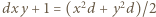  2 2 dxy + 1 = (x d + y d)/2 