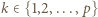 |k∈ {1,2,...,p} 