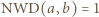NWD(a, b) = 1 