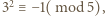  2 3 ≡ −1(mod 5),