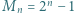 |Mn = 2n− 1 