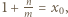 1 + nm= x0, 
