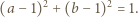  2 2 (a − 1) +(b − 1) = 1. 