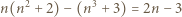 n(n2 + 2)− (n3 + 3) = 2n− 3 