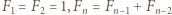 F1 = F2 = 1,Fn = Fn−1 + Fn−2 