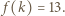 | f(k) = 13.