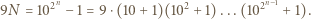 2n22n1 =10−1=9⋅(10+1)(10+1)...(10+1). 9N 