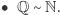 | Q ∼ N.