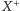 + X 