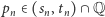 p ∈ (s,t ) ∩Q n n n 