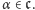 |α ∈𝔠.