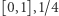 [0,1],1/4 
