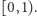 |[0, 1).