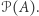 𝒫(A).