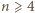 n ⩾ 4 