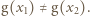 |g(x1) ≠ g(x2). 