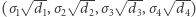  √ -- √ --- √ --- √ --- |(σ1 d1,σ2 d2,σ3 d3,σ4 d4) 