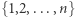 |{1,2,...,n} 