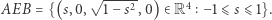 √ EB={(s,0,1−s2,0)∈R4 −1⩽s⩽1} |A . 