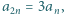 |a = 3a , 2n n