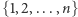 {1,2,...,n} 