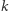 |k 