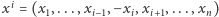  i x = (x1,...,xi−1,− xi,xi+1,...,xn) 