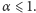 |α⩽ 1. 