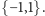 | {−1,1}. 