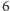6 