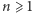 |n⩾ 1 