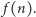 | f(n).