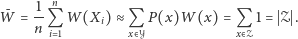  n )≈P(x)W(x)=1= 𝒵 . ¯W = 1- W(X iQx>𝒴Qx>𝒵 nQi 1 