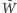 W¯