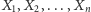 1,X2,...,XnX 