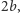 2b, 