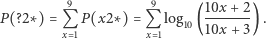  9 9 P(?2∗) = Q P(x2∗) = Q log (10x-+-2) . x 1 x 1 10 10x + 3 