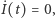 ˙I(t) = 0, 