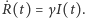 |˙R(t) = γI(t).