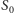 S0 