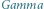 Gamma 