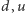 | d,u 