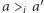 a > a′ i