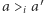 a > a ′ i