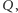 |Q,