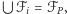 | ℱi = ℱP, 