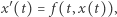 x′ (t) = f(t,x(t)), 