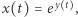 x(t) = ey t ,