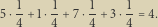 5 1 1 1 7 -1 3 1 4. 4 4 4 4 