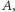 A, |